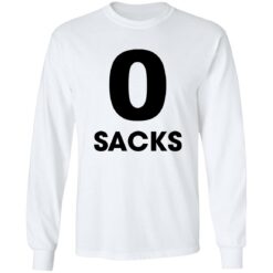 0 Sacks Put It On At Shirt $19.95