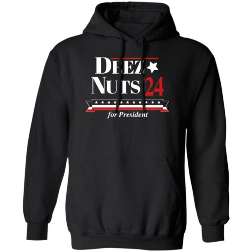 Deez Nuts’ 24 For President Shirt $19.95 redirect02172023030203 1