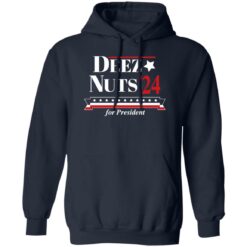 Deez Nuts’ 24 For President Shirt $19.95