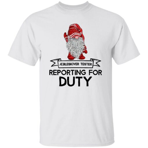 Gnome Aebleskiver Tester Reporting For Duty Shirt $19.95 redirect02192023220235 1