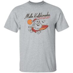 Mele Kalikimaka From The Land Where Palm Trees Sway Shirt $19.95