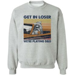 Lele Get In Loser We’re Playing D And D Shirt $19.95 redirect02202023000228