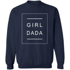Girl Dada Shirt $19.95 redirect02202023210205 1