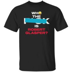 Who the F is Robert Glasper Shirt $19.95 redirect02232023030225 2