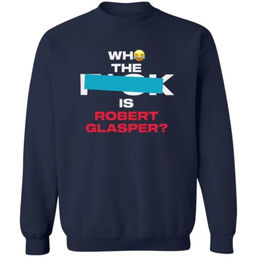 Who the F is Robert Glasper Shirt $19.95 redirect02232023030225