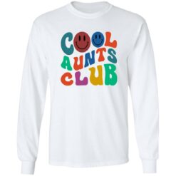 Cool Aunts Club Sweatshirt $19.95