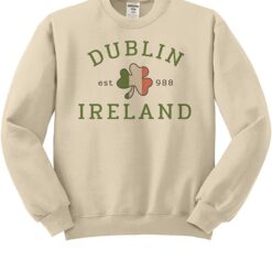 Dublin Ireland St. Patrick’s Day Sweatshirt