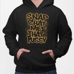 Snapchat Me That P*ssy Shirt $19.95