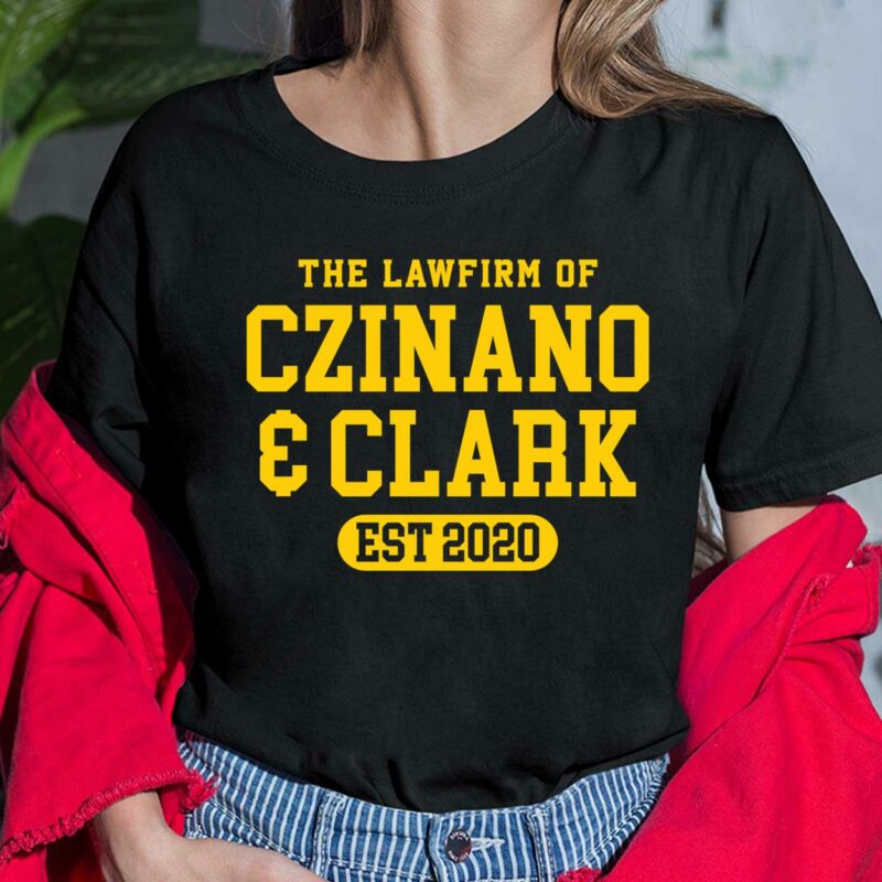 The Lawfirm Of Czinano And Clark Ladies Shirt