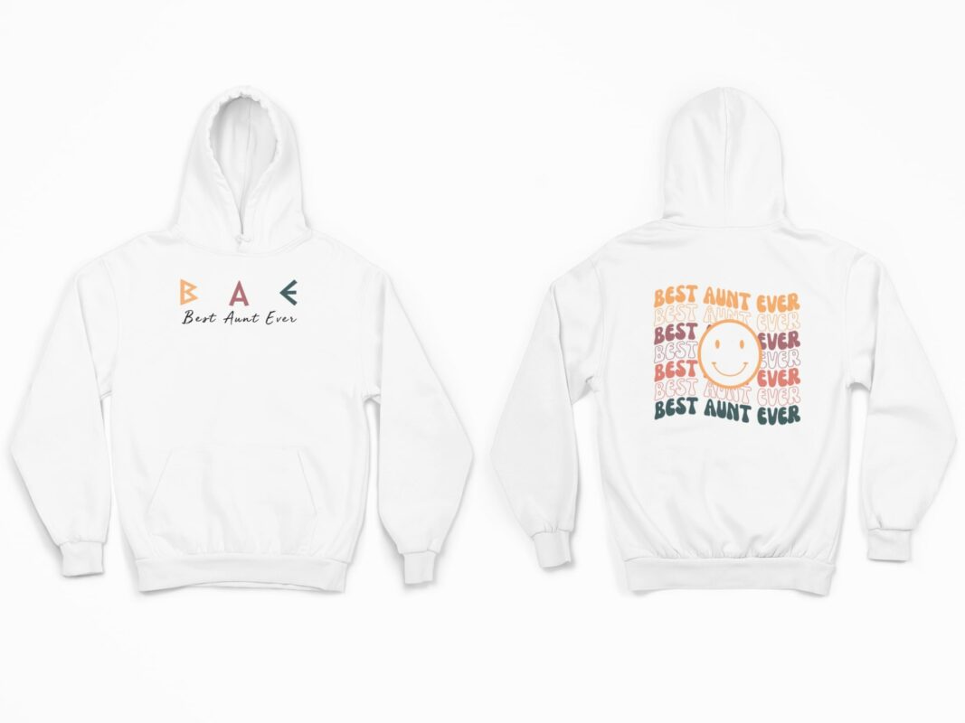 Bae Best Aunt Ever Shirt Bae-Best-Aunt-Ever-Hoodie