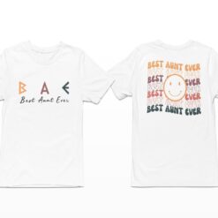 Bae Best Aunt Ever Shirt