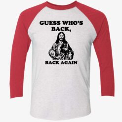 Jesus Guess Who’s Back Back Again Shirt $19.95