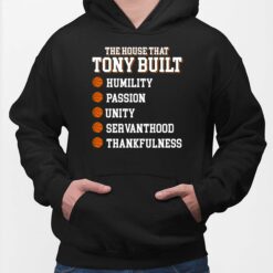 The House That Tony Built Humility Passion Unity Hoodie
