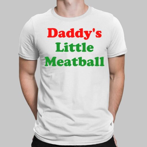 Daddy’s Little Meatball Shirt