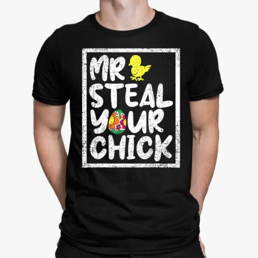 Mr Steal Your Chick Shirt