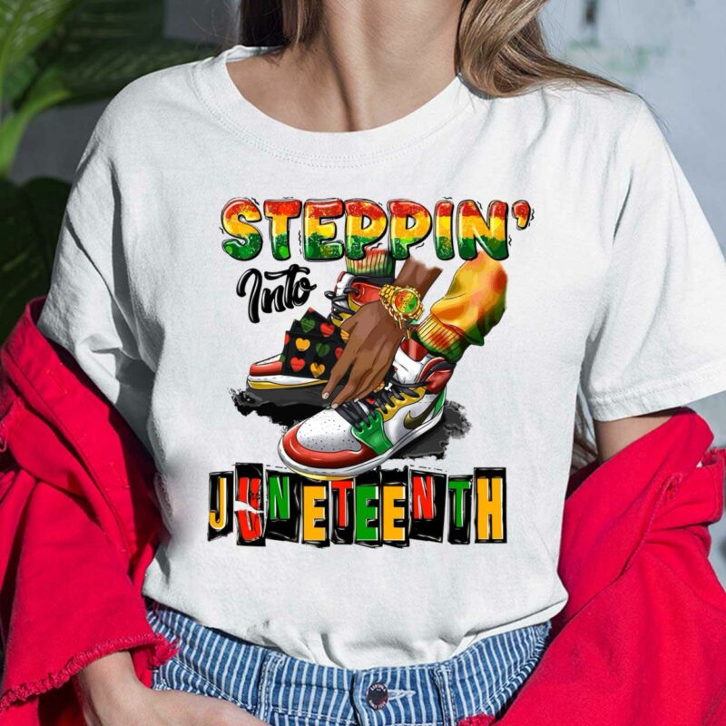 Steppin Into Juneteenth Ladies Shirt