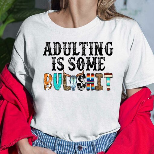 Adulting Is Some Bullshit Ladies Shirt