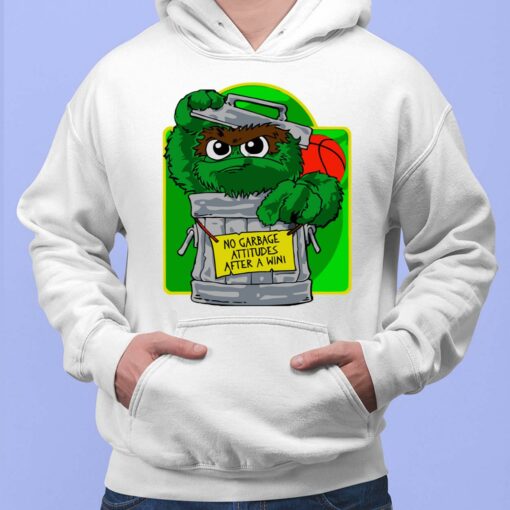 The Grouch No Garbage Attitudes After A Win Hoodie