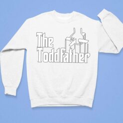 The Toddfather Shirt $19.95 Endas lele the toddfather shirt 3 1