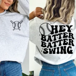 Hey Batter Batter Swing Sweatshirt1