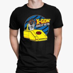 X Gon Give It To Ya Shirt