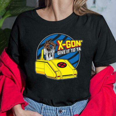 X Gon Give It To Ya Shirt X Gon Give It To Ya Ladies Shirt