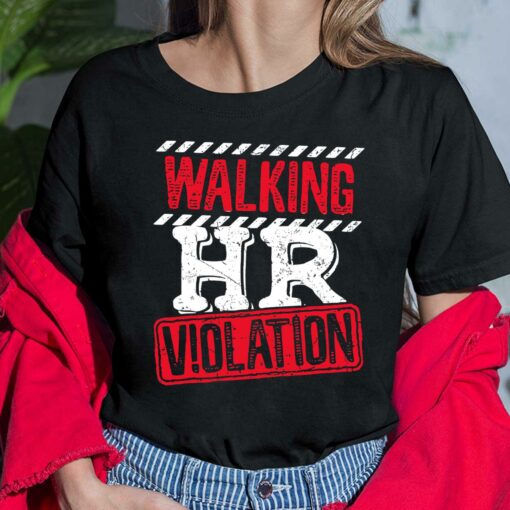 Walking Hr Violation Shirt $19.95 Lele walking hr violation shirt 6 Black