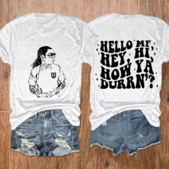 MF Hey Hi How Ya Durrn We~zy Print T-Shirt