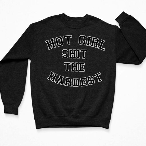 Hot Girl Sh*t The Hardest Shirt $19.95 Up het HOT GIRL SHIT THE HARDEST 3 Black