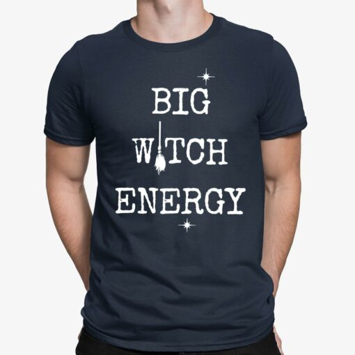 Big Witch Energy Shirt