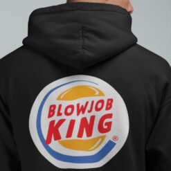 blowjob king hoodie