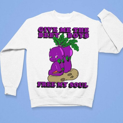 Give Me The Beet Boys Free My Soul Shirt $19.95 endas lele give me the beet boys shirt 3 1
