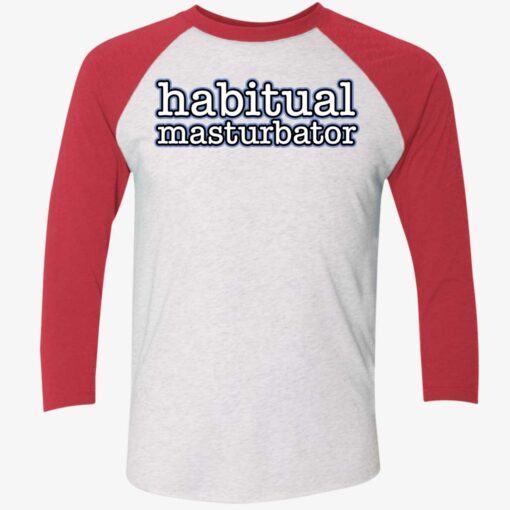 Habitual Masturbator Shirt $19.95 endas lele habitual masturbator 9 1