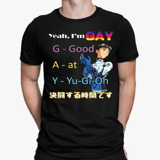 Yeah I’m Gay Good At Yugioh Shirt