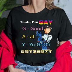 Undertaker Yugioh shirt $19.95 khong up Yeah Im Gay Good At Yu Gi Oh 6 Black