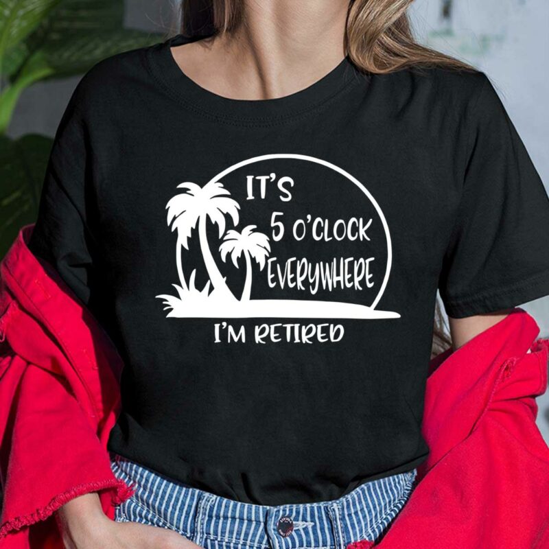 The "Coconut Palm It's 5 O'clock Everywhere I'm Retired Shirt" is the perfect shirt for those who love to relax and unwind. Featuring a beautiful graphic of a coconut palm tree with the phrase "It's 5 O'clock Everywhere" written in bold letters, this shirt exudes a laid-back, carefree vibe that is perfect for retired individuals who want to enjoy the finer things in life.The shirt is made from high-quality materials that are soft, comfortable, and breathable, making it ideal for wearing on warm, sunny days. It also features a classic, relaxed fit that allows for ease of movement and makes it perfect for casual outings or lazy afternoons spent lounging in the sun. Coconut Palm It’s 5 O'clock Everywhere I'm Retired Ladies Shirt