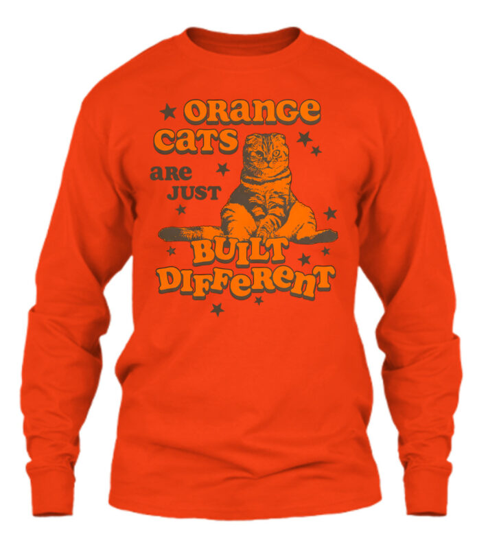 A must-have for any cat lover! This shirt is the perfect way to show your love and appreciation for our feline friends, especially those with gorgeous orange fur. Orange Cats Are Just Built Different Shirt, Sweatshirt, Hoodie $19.95 orange cats are just built different orange cats are just built different f 1
