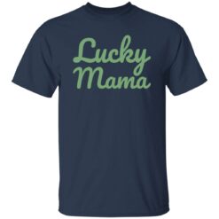 Lucky Mama Shirt $19.95