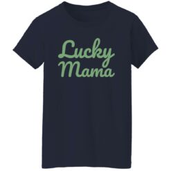 Lucky Mama Shirt $19.95