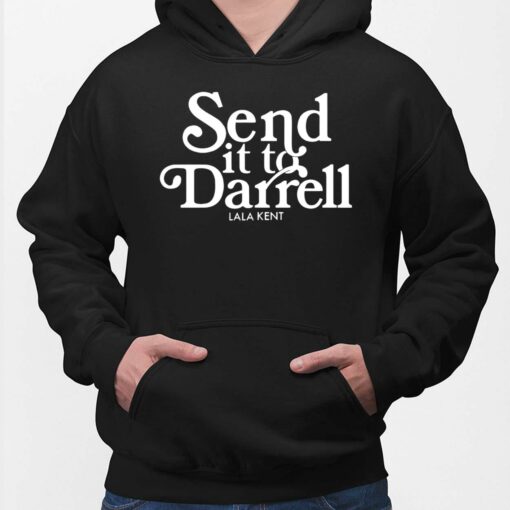 Send it to Darrell shirt $19.95 send it to darrell shirt 2 Black