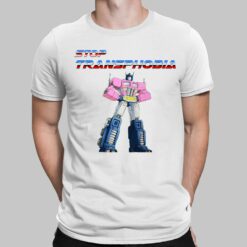 Stop Transphobia Transformer Shirt