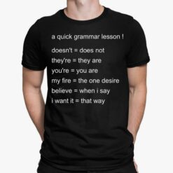 A Quick Grammar Lesson Shirt, Hoodie, Sweatshirt, Women Tee