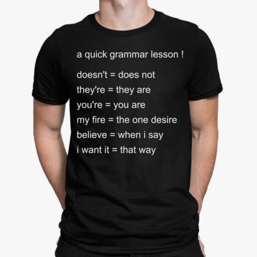 A Quick Grammar Lesson Shirt, Hoodie, Sweatshirt, Women Tee
