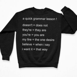 A Quick Grammar Lesson Shirt, Hoodie, Sweatshirt, Women Tee $19.95