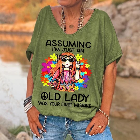 Assuming I'm Just An Old Lady Was Your First Mistake Shirt Assuming I'm Just An Old Lady Was Your First Mistake Shirt