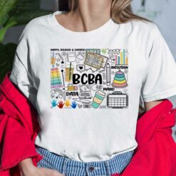 BCBA Behavior Analyst Special Education Teacher Therapist Shirt, Hoodie, Sweatshirt, Women Tee