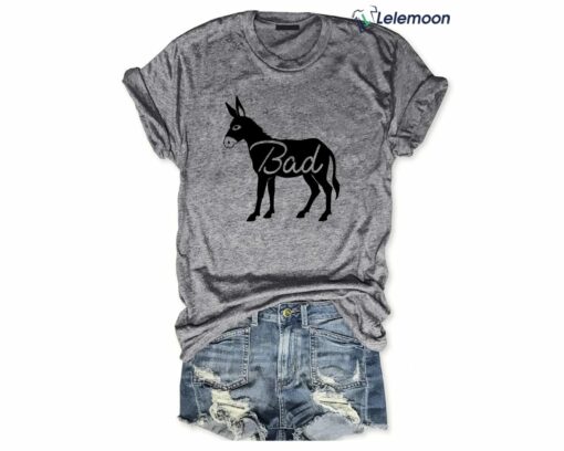 Bad A** Donkey Shirt