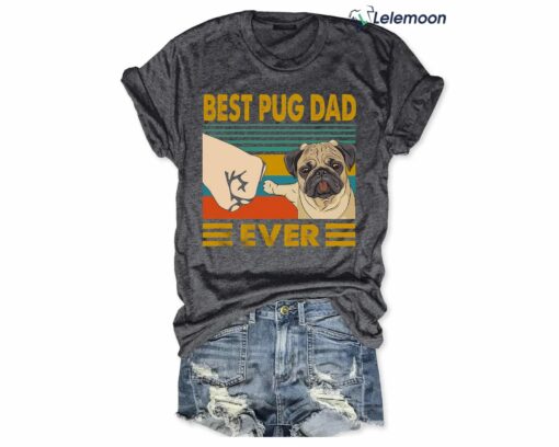 Best Pug Dad Ever Shirt