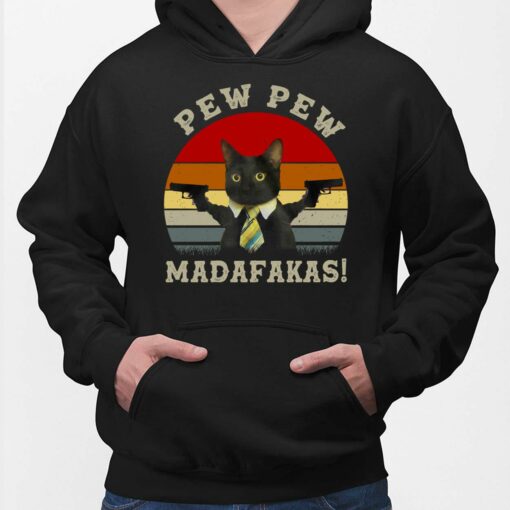 Black Cat Pew Pew Madafakas Hoodie