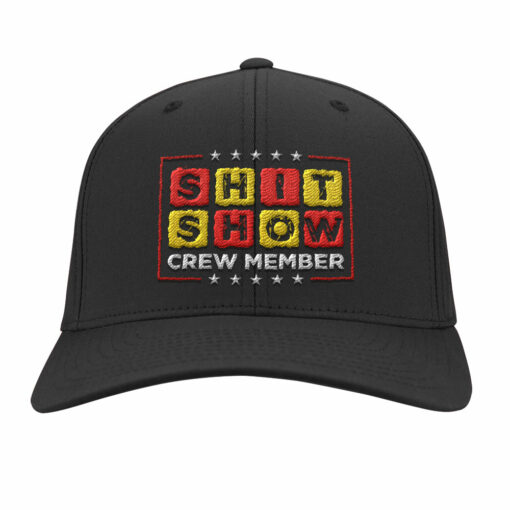 Sh*t Show Crew Member Embroidery Hat